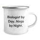 Biologist Gifts from Friends - Funny Camping Mug for Birthday, 'Biologist By Day. Ninja By Night.' - Image 2