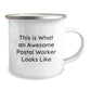 Funny Postal Worker Gifts from Family for Graduation Unique Gifts, This Is What An Awesome Postal Worker Looks Like Stainless Steel Camping Mug - Image 2