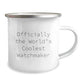 Funny Watchmaker Christmas Unique Gifts from Friends, Unique Camping Mug, World's Coolest Watchmaker Quote Men, Women, Family - Image 2