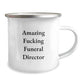 Funny 'Amazing F--king Funeral Director' Gifts from Friends for Funeral Director Camping Mug Christmas Unique - Image 2