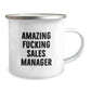 Funny Gift for Sales Manager - 'Amazing F--king Sales Manager' Christmas Unique Gifts from Friends - Ceramic Camping Mug - Image 2