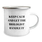 Funny Biologist Gifts from Men to Son, Perfect 'Keep Calm And Let The Biologist Handle It' Camping Mug for Christmas Unique Gifts - Image 2