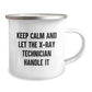 Funny X-Ray Technician Gifts for Him or Her - 'Keep Calm And Let The X-ray Technician Handle It' Camping Mug for Graduation - Image 2