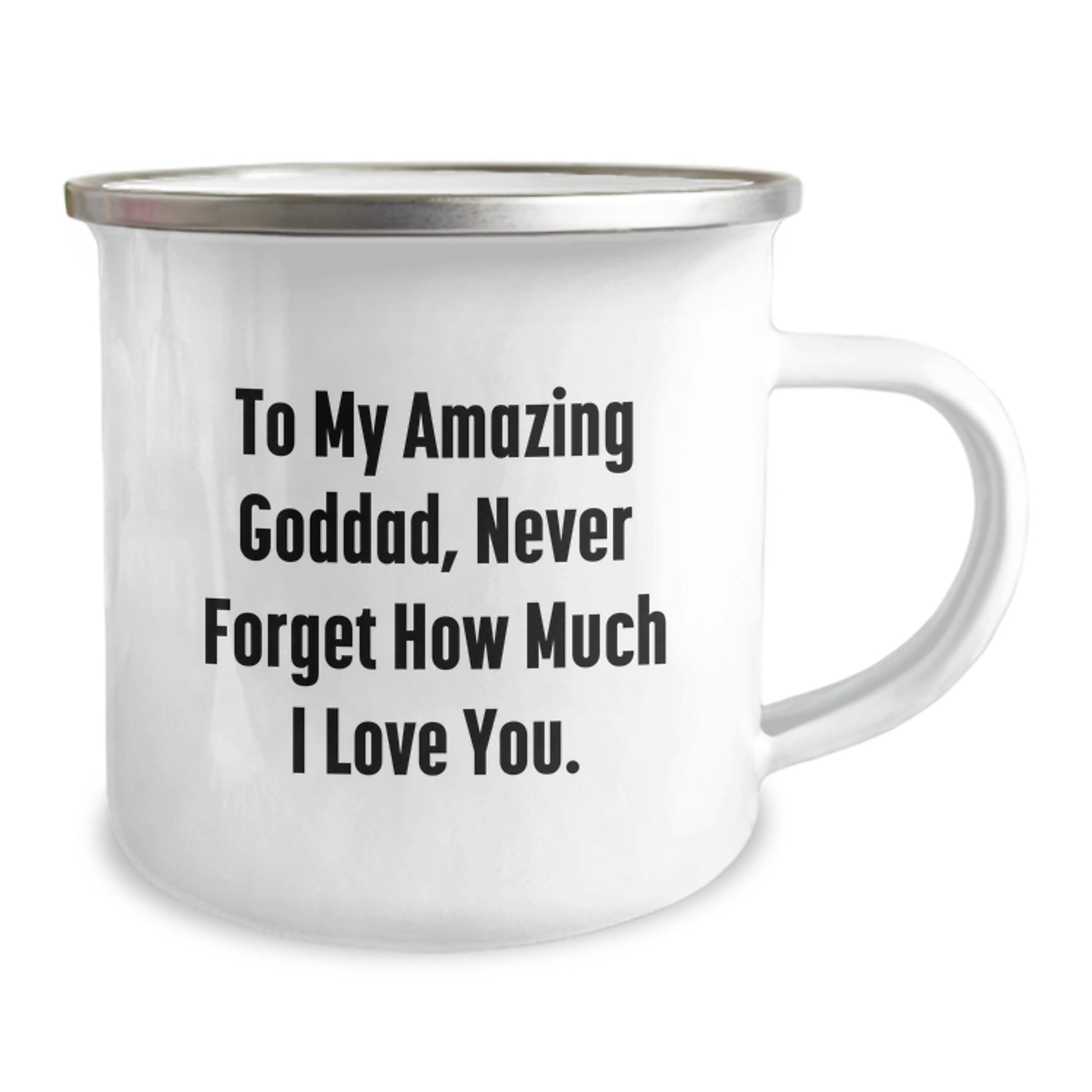 Funny Goddad Gifts for Men - To My Amazing Goddad, Never Forget How Much I Love You. - Unique Camping Mug for Dad from Family - Image 2
