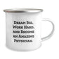 Inspirational Physician Gifts from Friends, Unique Camping Mug for Graduation, 'Dream Big, Work Hard, And Become An Amazing Physician.' - Image 2