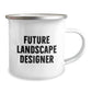 Funny Landscape Designer Gifts from Friends for Men, Future Landscape Designer Camping Mug, Christmas Unique Gifts with Inspirational Quote - Image 2