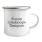 Unique Christmas Unique Gifts from Friends for Future Landscape Designer, Funny Quote, Landscape Designer Camping Mug, Stainless Steel with Enamel Finish, 12 oz Capacity - Image 2