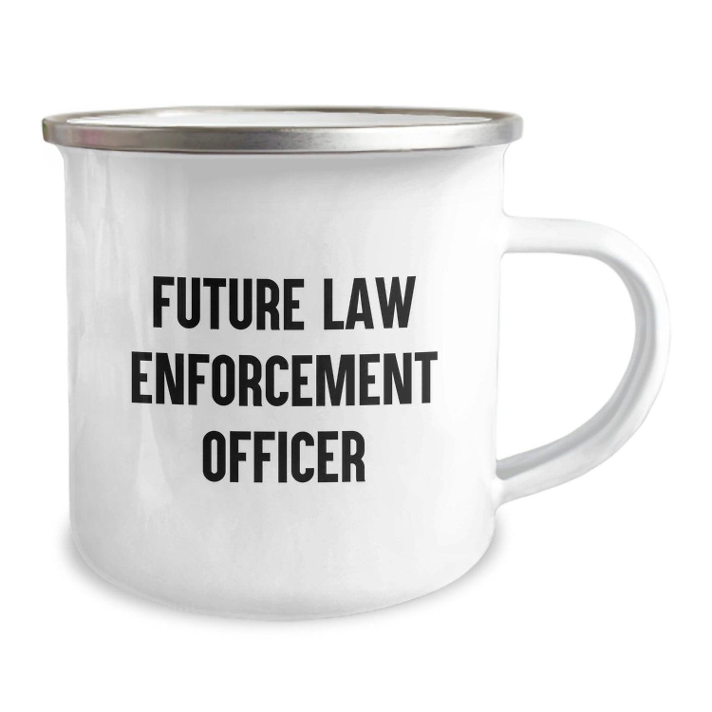 Funny Law Enforcement Officer Gifts for Men - Future Law Enforcement Officer Inspirational Quote Camping Mug, Gifts from Friends, 12 oz Stainless Steel - Image 2