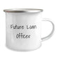 Funny Gifts from Friends and Family to Loans Officers - Future Loan Officer Camping Mug, Enamel Finish, 12 oz Capacity - Christmas Unique Presents for Loan Officer Men and Women - Image 2