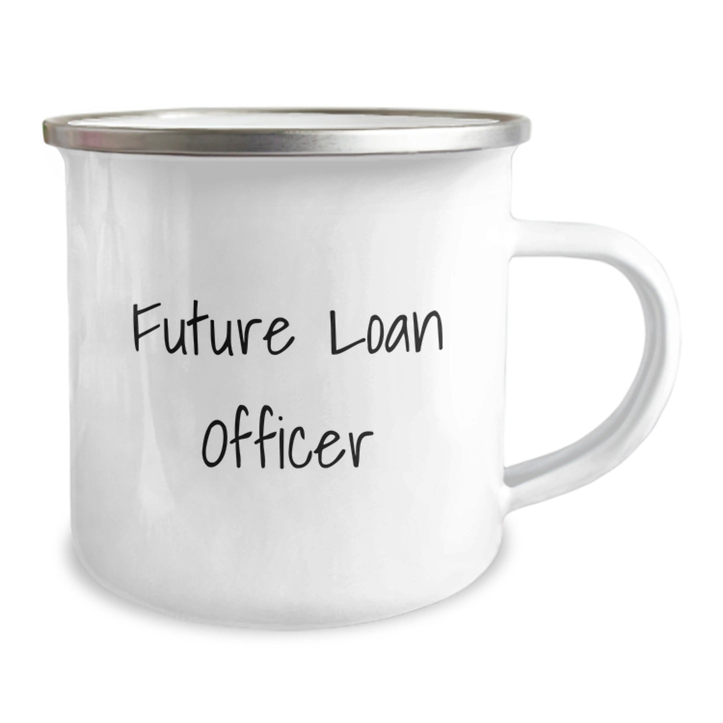 Funny Gifts from Friends and Family to Loans Officers - Future Loan Officer Camping Mug, Enamel Finish, 12 oz Capacity - Christmas Unique Presents for Loan Officer Men and Women - Image 2