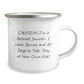 Funny Gift from Friends for Jeweler, Camping Mug with Caution Quote, Best Christmas Unique Gifts for Him, Her, Friends or Family - Image 2