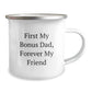 Funny Bonus Dad Gifts from Men, Cute Camping Mugs for Christmas Unique Gifts, Inspirational Quote 'First My Bonus Dad, Forever My Friend' - Image 2