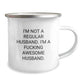 Funny Husband Gifts, Camping Mug for Men, Unique Christmas Unique Gifts from Wife to Husband, 'I'm Not A Regular Husband. I'm A F--king Awesome Husband.' - Image 2