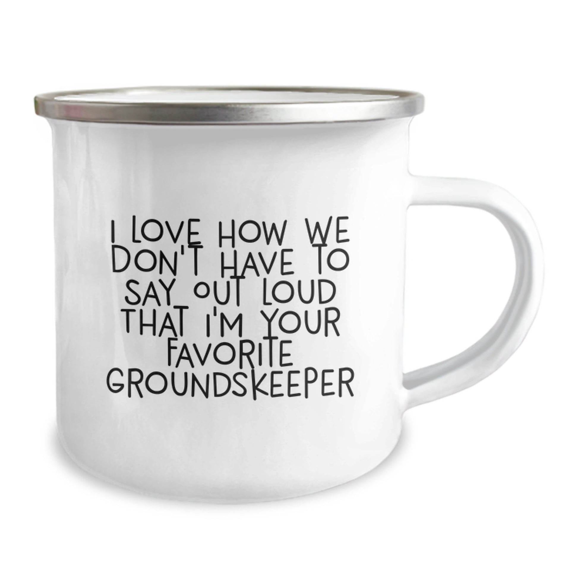 Funny groundskeeper Gifts from Friends for Men, Camping Mug with I Love How We Don't Have to Say Out Loud That I'm Your Favorite groundskeeper Quote, Unique Christmas Unique Gifts for Him - Image 2