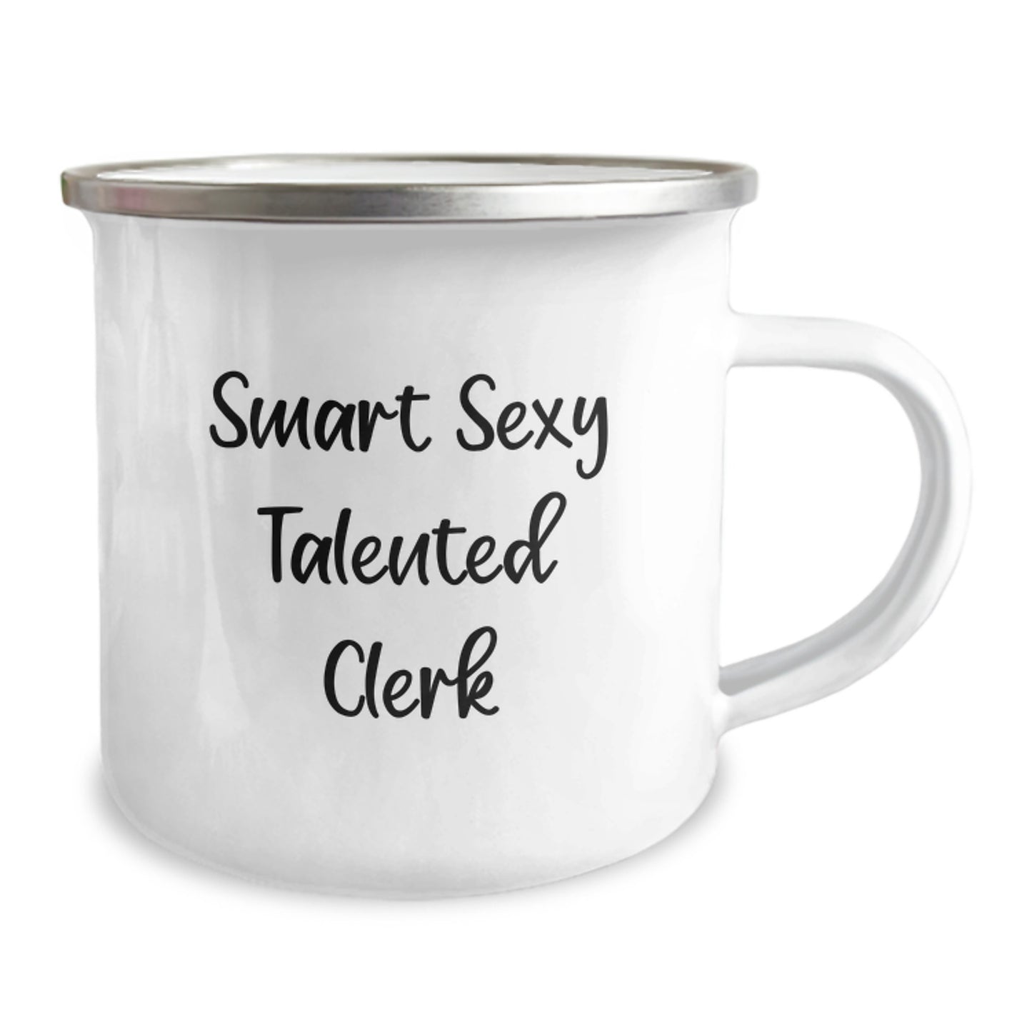 Funny Clerk Gifts, Smart Sexy Talented Clerk 12 oz Camping Mug for Birthday, Gifts from Friends for Clerk, Perfect for Morning Coffee - Image 2