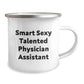 Funny Physician Assistant Gifts for Men, Smart Sexy Talented PA Unique Christmas Unique Gifts from Family to Friends - Image 2