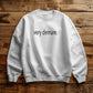 Very Demure Period Sweatshirt