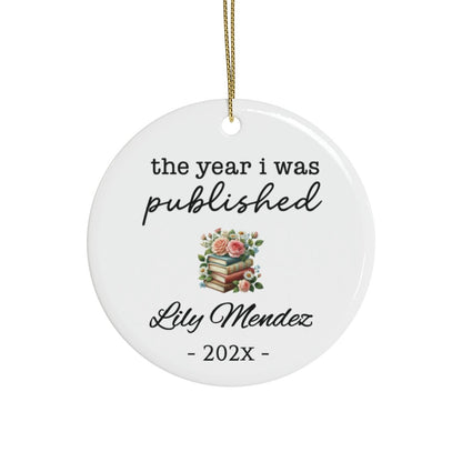 Personalized Author Ornament, The Year I Was Published, Custom Published Author Gift, New Writer Christmas Ornament Keepsake, Bestselling