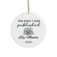 Personalized Author Plaque, The Year I Was Published, Custom Published Author Gift, New Writer Keepsake, Bestselling Book, Literary Gift