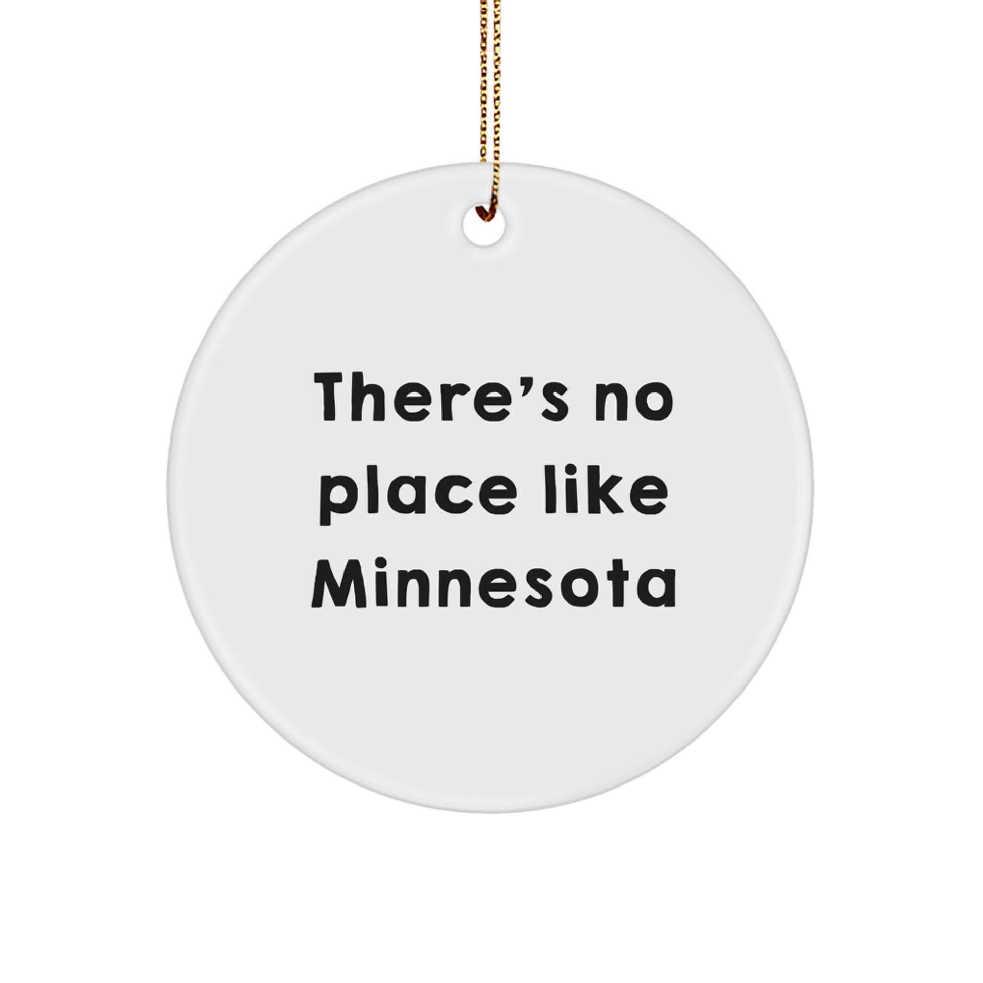 Minnesota Circle Ornament, Funny Quote, Gifts from Friends for Minnesota Lovers, Christmas Unique - Image 1