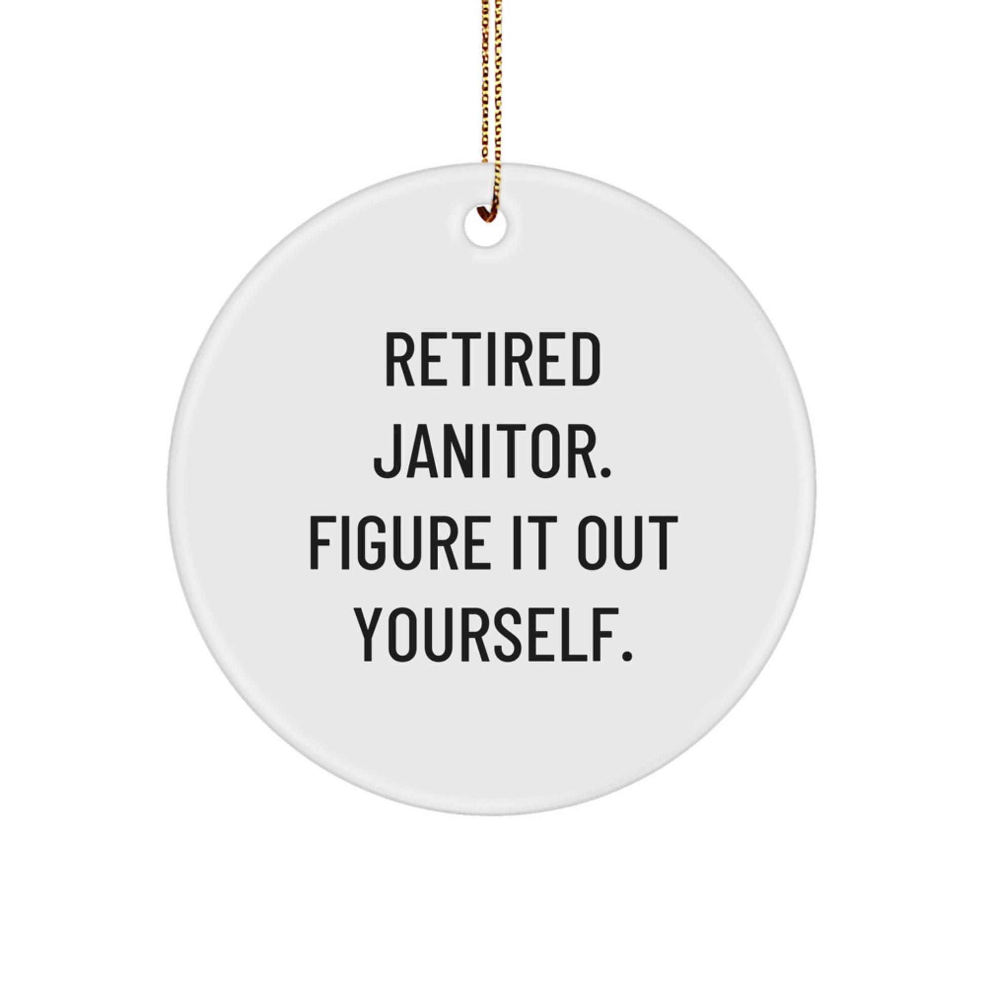 Janitor Gifts, Funny Christmas Circle Ornament, Gifts from Friends, Figuring It Out - Image 1
