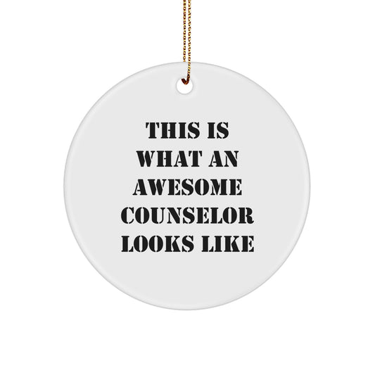 Funny Counselor Gifts from Friends for Awesome Counselors - Christmas Circle Ornament, 'This Is What An Awesome Counselor Looks Like', Gifts for Counselors - Image 1