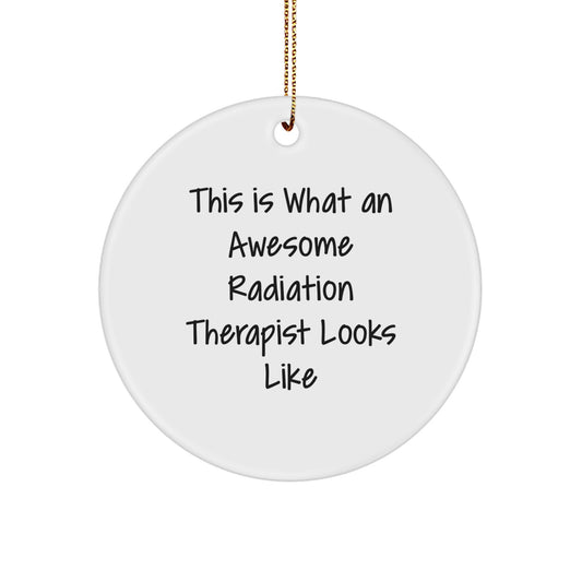 Funny Radiation Therapist Gifts - This Is What An Awesome Radiation Therapist Looks Like Circle Ornament for Christmas from Gifts for Radiation Therapist - Image 1