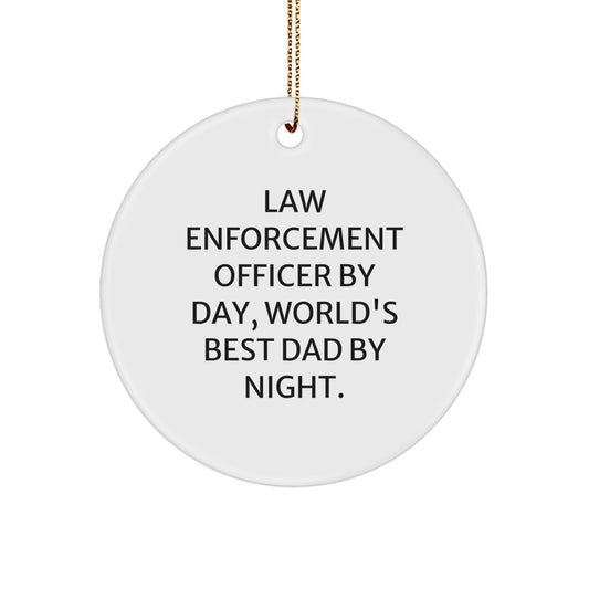 Law Enforcement Officer Gifts from Friends, Christmas Unique Circle Ornaments with Funny Quote - 'By Day, World's Best Dad By Night.' for Men - Image 1