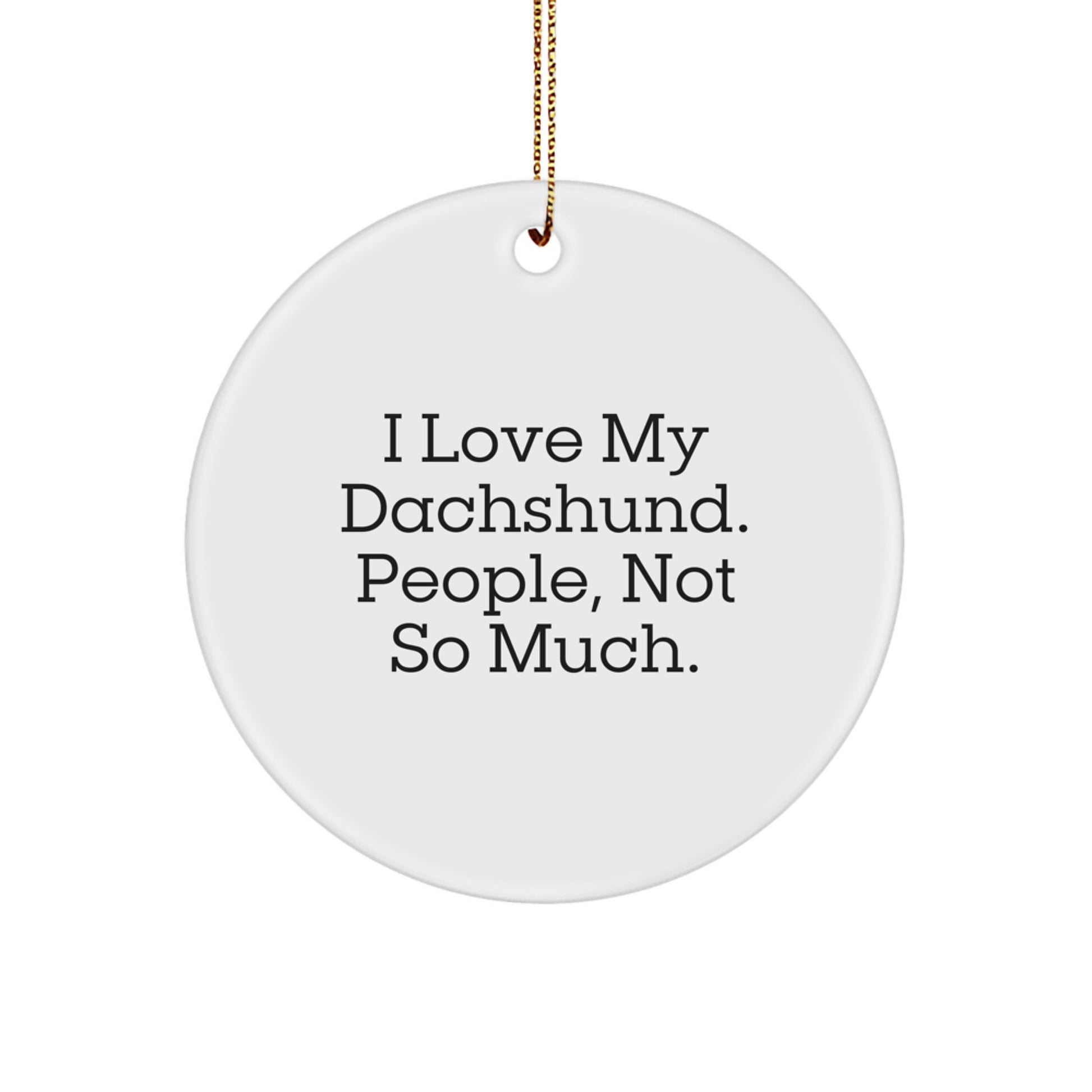 Funny Dachshund Dog Lover Gifts from Friends for Christmas Unique Circle Ornaments - Image 1