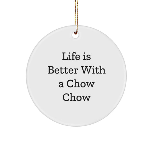Chow Chow Dog Lovers, Share the Joy - Life Is Better With A Chow Chow Gifts, Circle Ornament for Friends, Family, and Coworkers, Christmas Unique Presents - Image 1