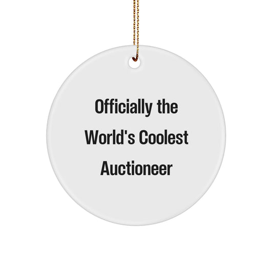 Funny Auctioneer Gift for Friends, Officially The World's Coolest Auctioneer Quote, Circle Ornament with Gold Cord for Christmas Decoration - Image 1
