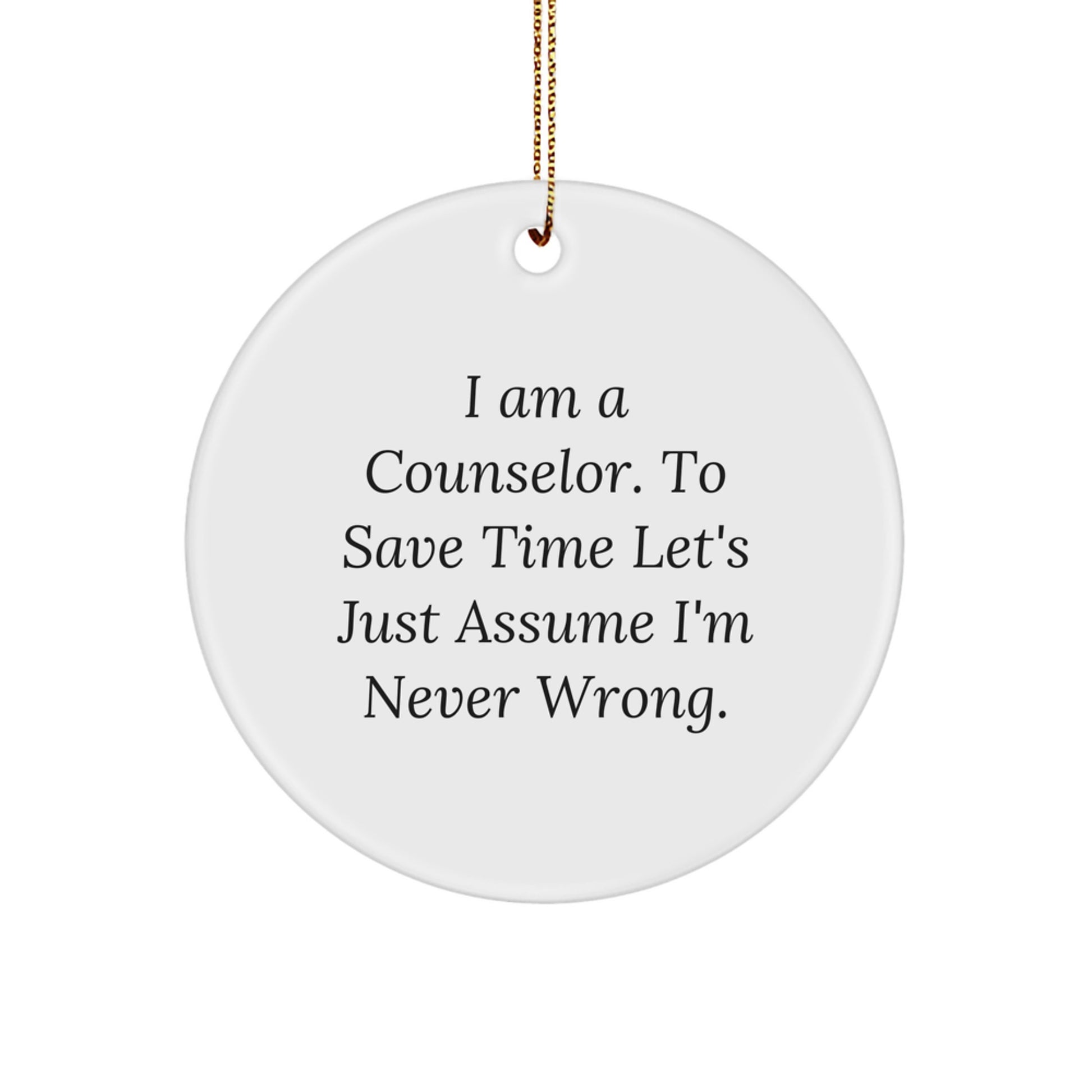 Funny Counselor Gifts from Men to Friends, Unique Circle Ornament, Christmas Decorations - Image 1