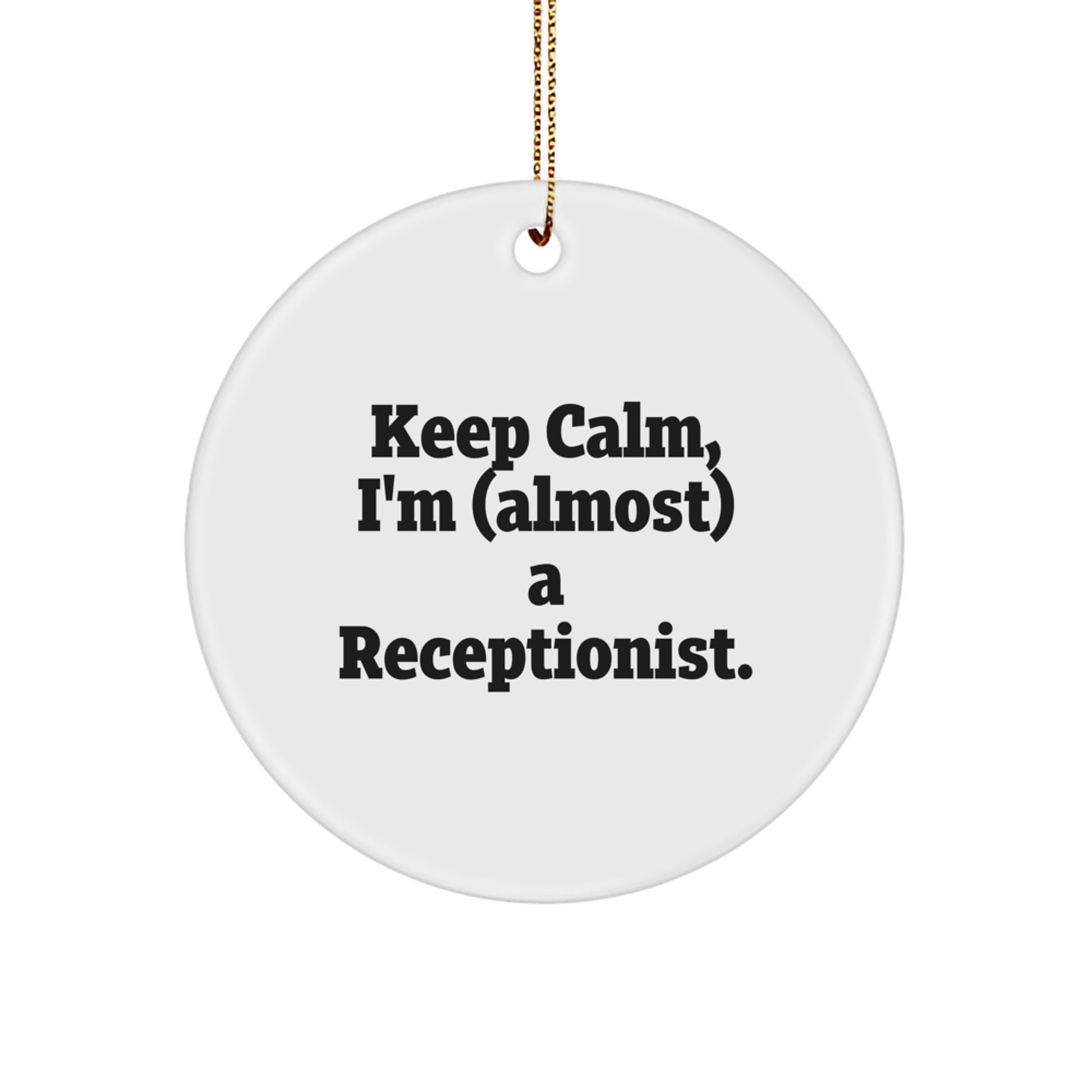 Funny Receptionist Gifts for Her, Christmas Unique Circle Ornament Quote Gifts from Friends, Family, Coworkers - Image 1
