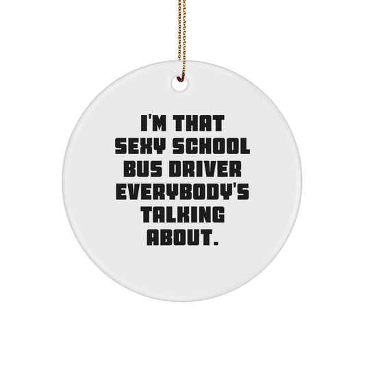 Funny School Bus Driver Gifts for Christmas Unique Circle Ornaments from Men, School Bus Driver, Women, Friends, Coworkers, Family - Image 1