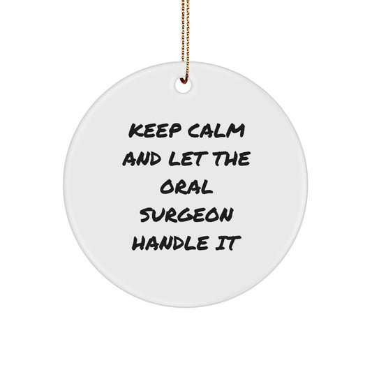Funny Oral Surgeon Christmas Unique Gifts from Friends Circle Ornament - Image 1
