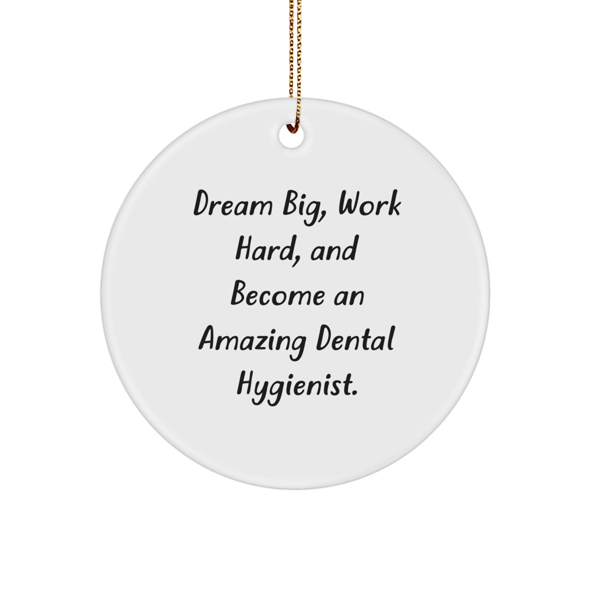Dental Hygienist Gifts, Funny Quote Circle Ornament, Gifts from Family, for Christmas Unique Gifts - Image 1