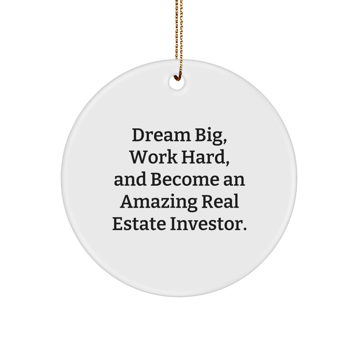 Funny Quote Real Estate Investor Christmas Unique Gifts from Friends, Gifts for Real Estate Investor Men and Women - Circle Ornament for Office Desk - Image 1