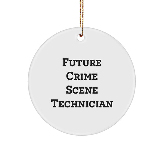 Crime Scene Technician Gifts - Funny Quote Circle Ornament for Future Crime Scene Technicians, Christmas Unique Gifts from Family - Image 1
