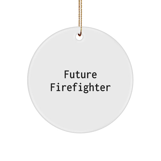 Funny Firefighter Gifts for Men - Future Firefighter Circle Ornament, Inspirational Christmas Unique Gifts for Firefighter Friends, Durable MDF Material - Image 1