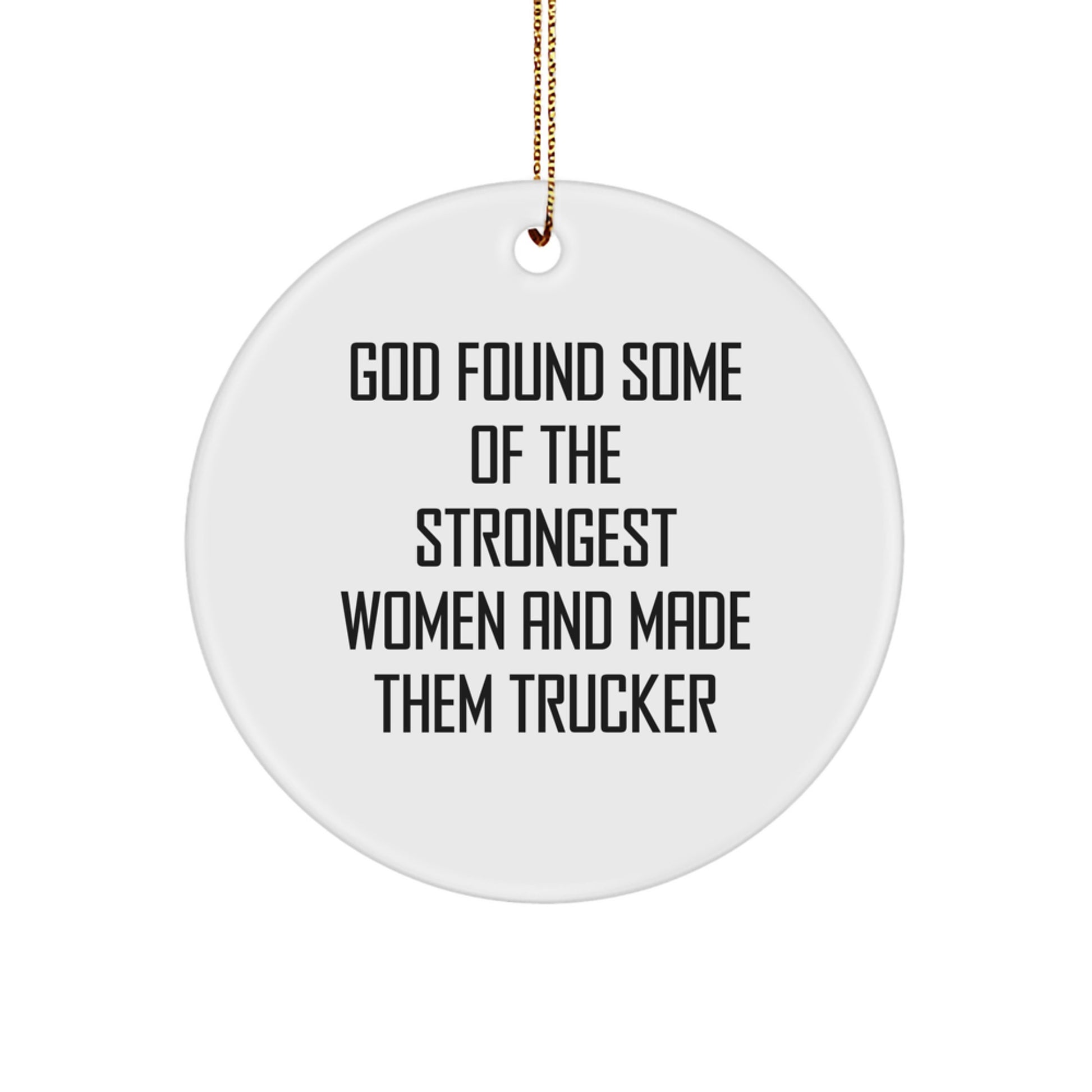 Funny Trucker Christmas Unique Gifts for Men Women Trucker Friends from Family - Trucker Circle Ornament - Image 1