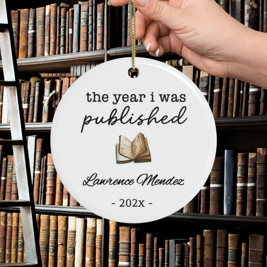 Personalized Author Ornament, The Year I Was Published, Custom Published Author Gift, New Writer Christmas Ornament Keepsake, Bestselling