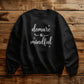 Demure & Mindful Sweatshirt