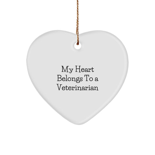 Funny Veterinarian Gifts from Family - 'My Heart Belongs To A Veterinarian' Heart Ornament for Christmas Unique Presents - Image 1