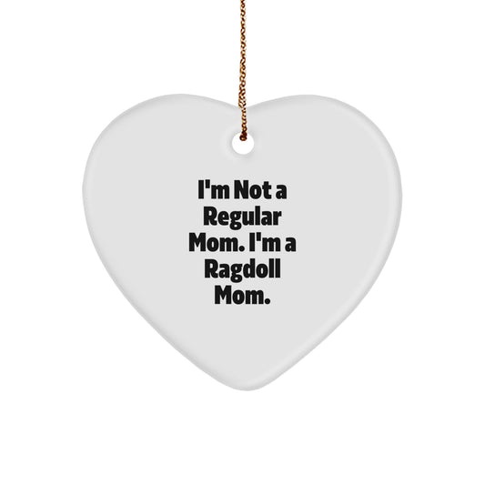 Ragdoll Cat Mom's Delight, Funny Gifts from Mom to Ragdoll Cat Lovers, Heart Ornament for Christmas Unique Gifts - Image 1