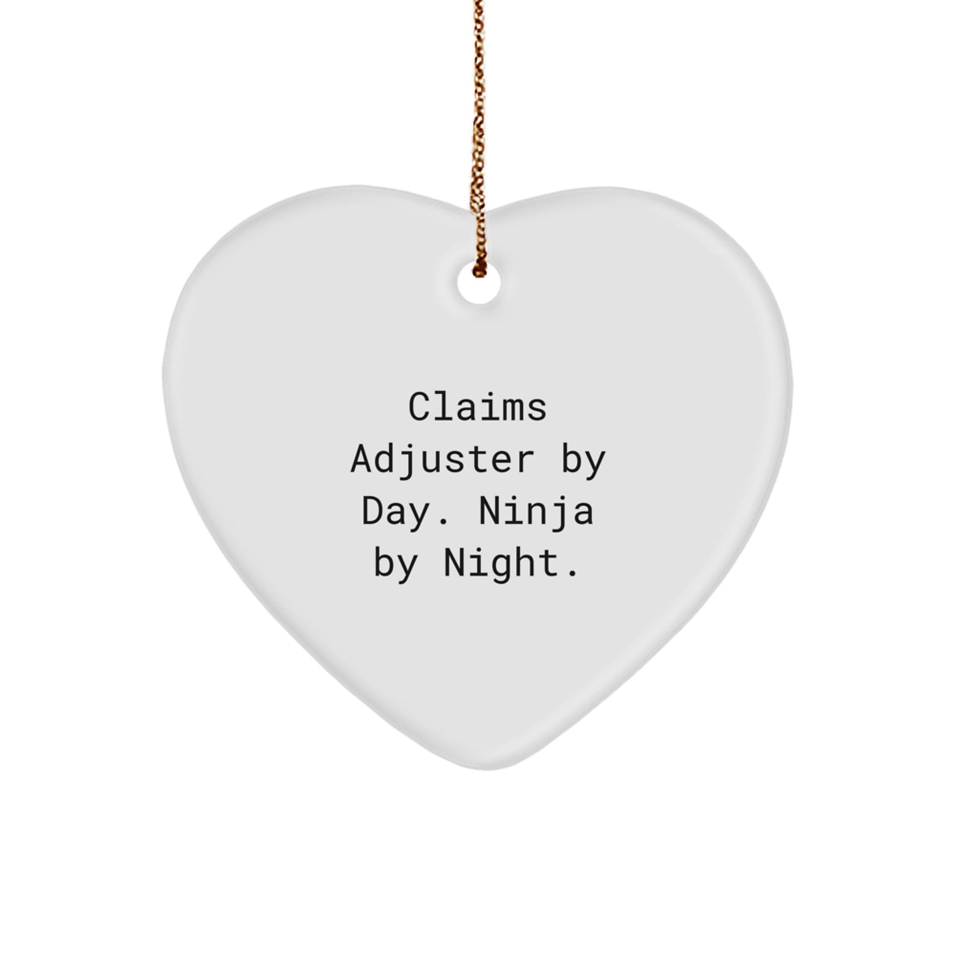 Claims Adjuster Gifts by Day, Ninja by Night - Funny Heart Ornament for Christmas, Gifts from Family to Claims Adjuster - Image 1