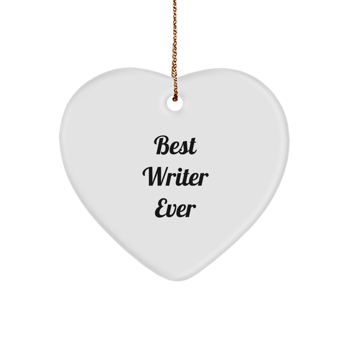 Gifts from Friends for Best Writer Ever - Heart Ornament, Funny Quote, Christmas Unique Gifts for Writers - Image 1