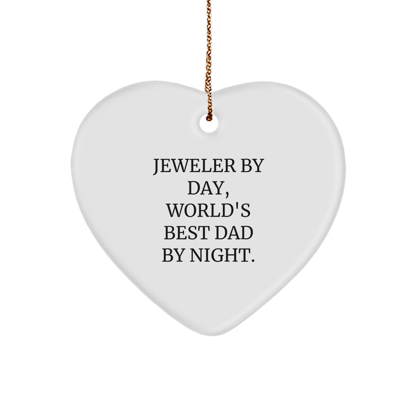 Jeweler Gifts from Men - Heart Ornament, 'Jeweler By Day, World's Best Dad By Night.' - Christmas Unique Gifts for Jeweler - Image 1