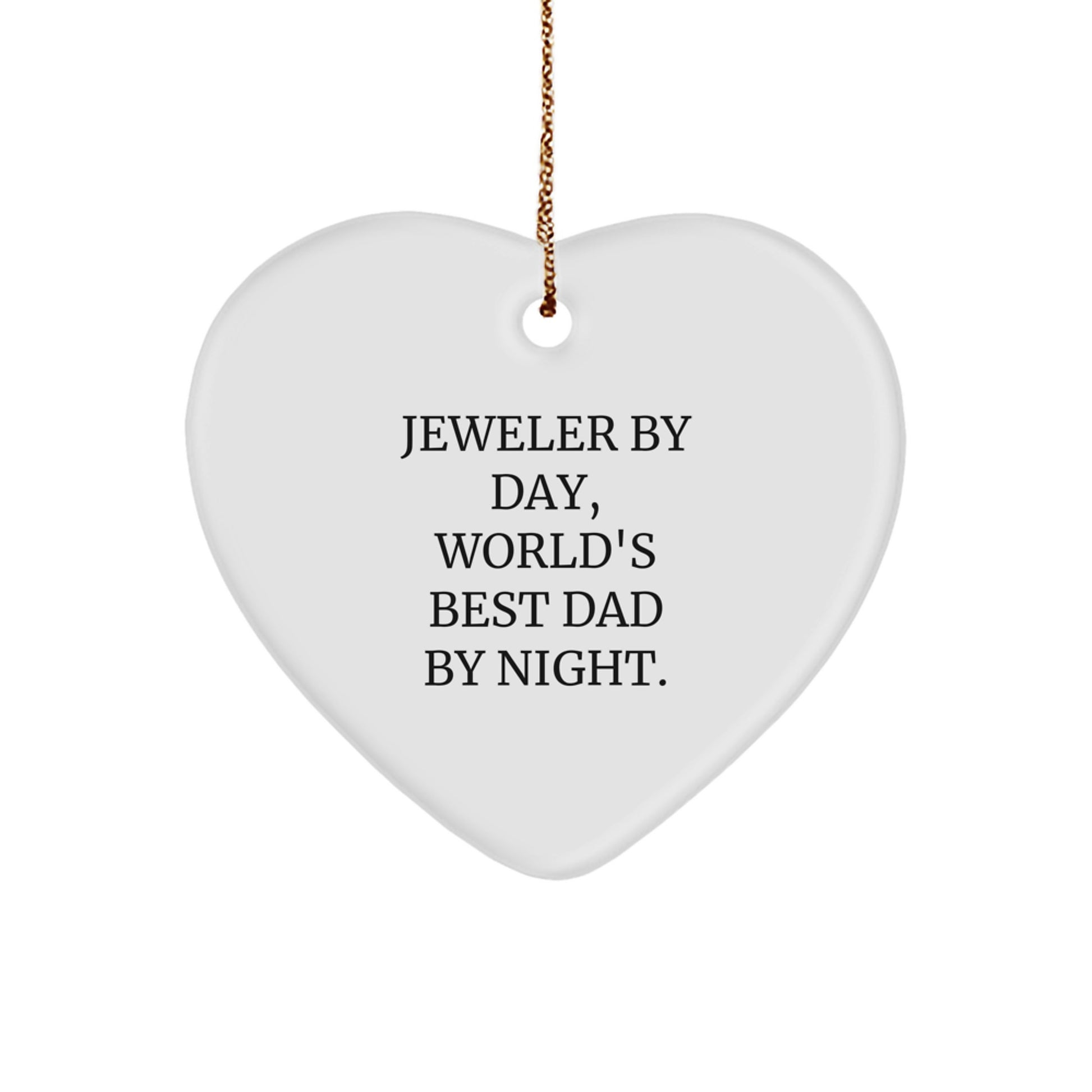 Jeweler Gifts from Men - Heart Ornament, 'Jeweler By Day, World's Best Dad By Night.' - Christmas Unique Gifts for Jeweler - Image 1