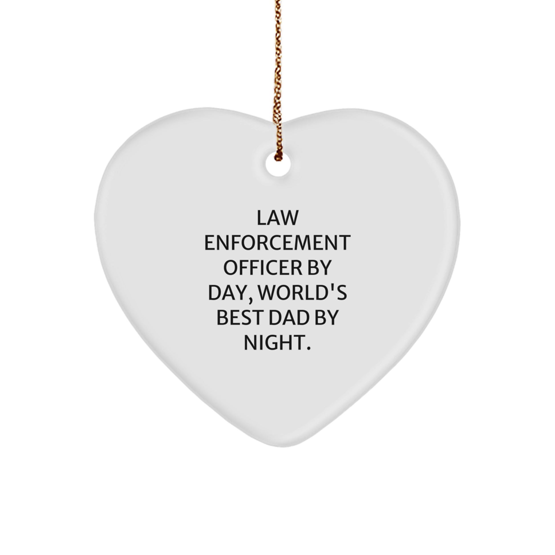 Law Enforcement Officer Gifts By Day, Heart Ornament By Night, Funny Quote Christmas Decoration - Image 1