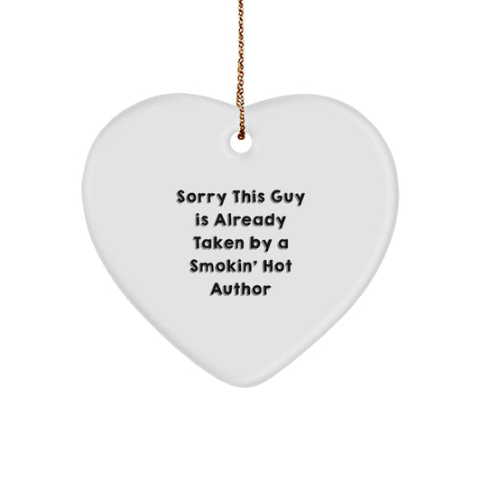 Author's Funny Quote Heart Ornament Gifts from Men to Author Friends, Perfect Christmas Unique Gifts - Image 1